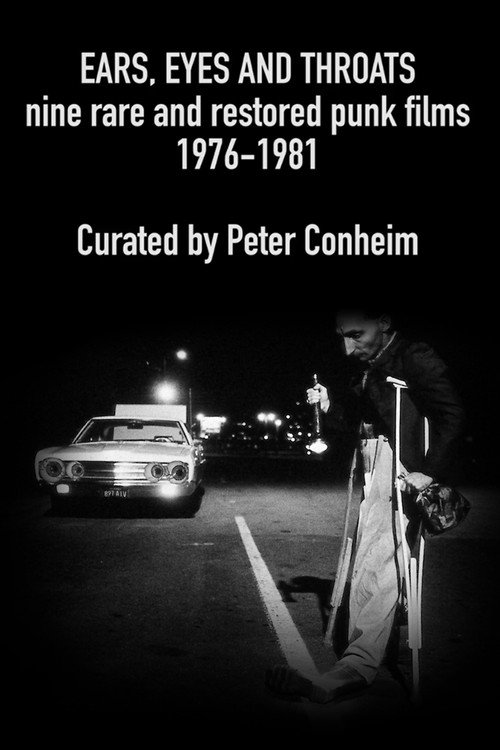 Ears, Eyes and Throats: Restored Classic and Lost Punk Films 1976-1981 (2019) movie poster