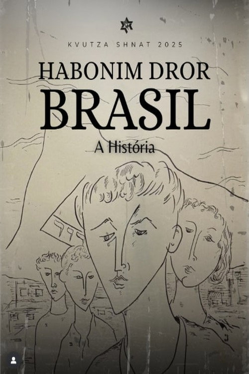 Habonim Dror Brasil - A História (2025) movie poster