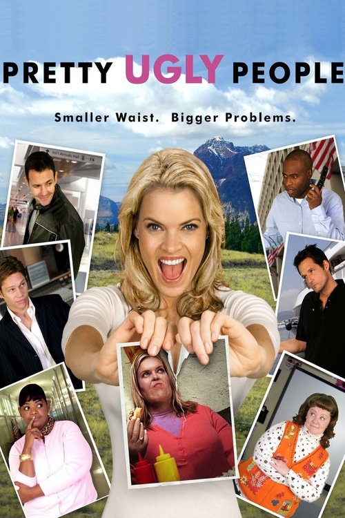 Pretty Ugly People (2008) movie poster