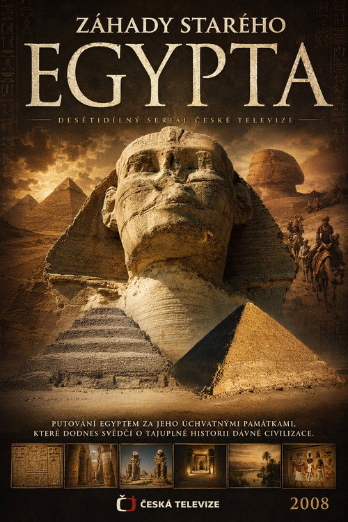 Záhady starého Egypta (2008) TV show poster