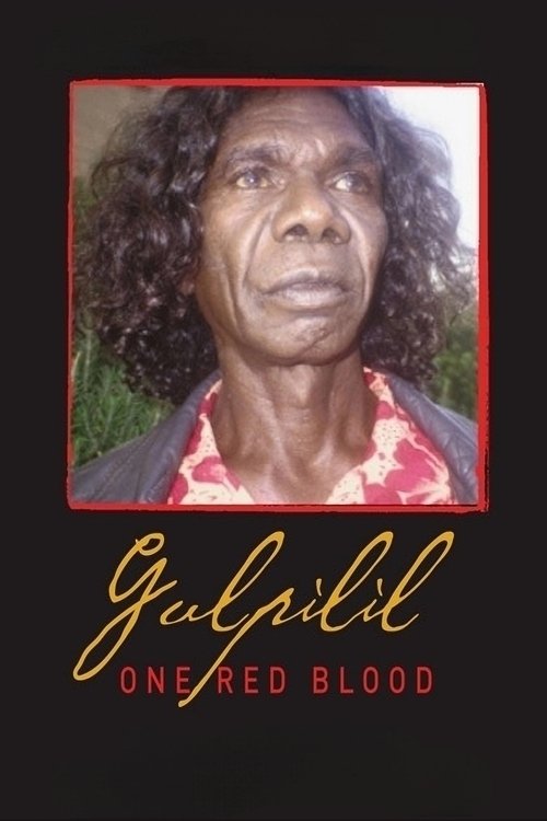 Gulpilil: One Red Blood (2002) movie poster
