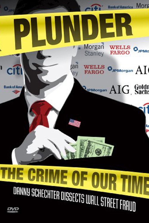 Plunder: The Crime of Our Time (2009) movie poster
