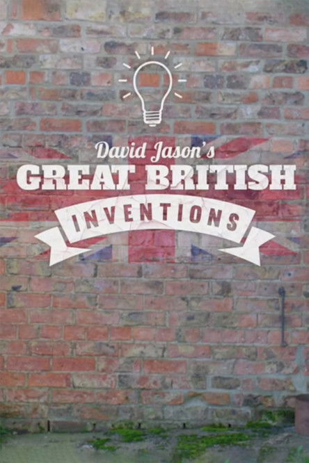 David Jason's Great British Inventions (2020) TV show poster