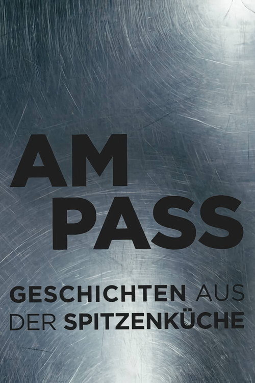 At the Pass — Tales from Fine Dining (2022) TV show poster