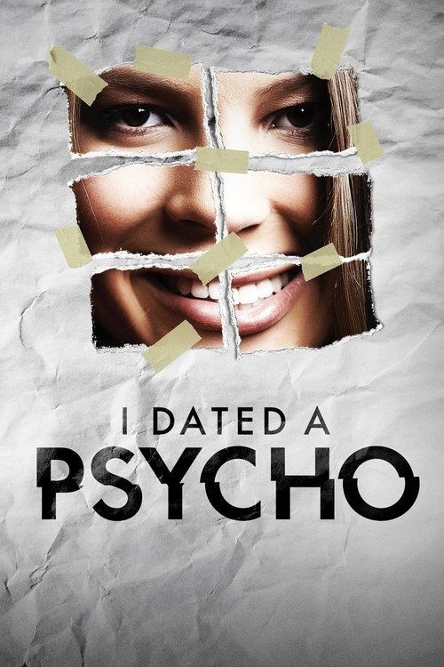 I Dated a Psycho (2013) TV show poster