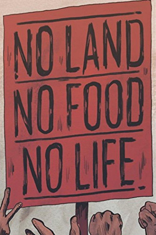 No Land No Food No Life (2013) movie poster
