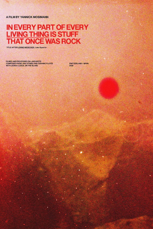 In every part of every living thing is stuff that once was rock movie poster