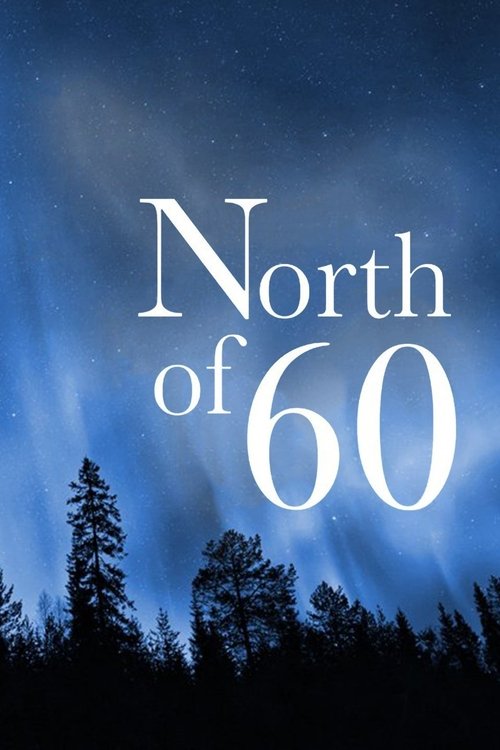 North of 60 (1992) TV show poster