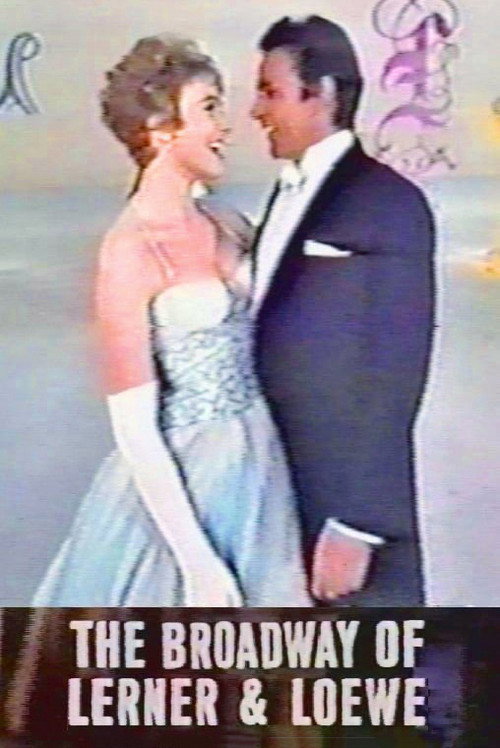 The Broadway of Lerner and Loewe (1962) movie poster