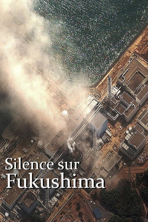 Silent Fukushima (2021) movie poster