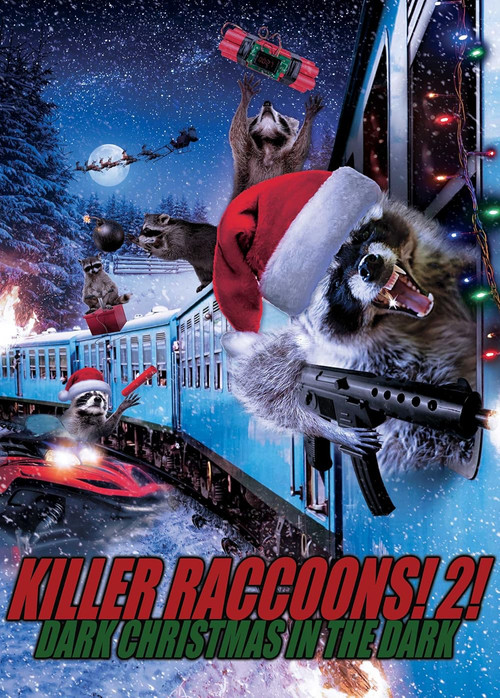 Killer Raccoons 2: Dark Christmas in the Dark (2019) movie poster