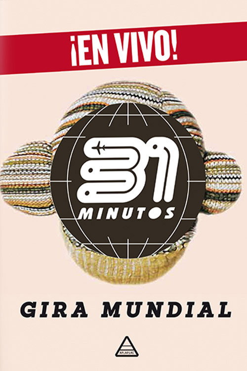 31 Minutos: Gira Mundial (2012) movie poster