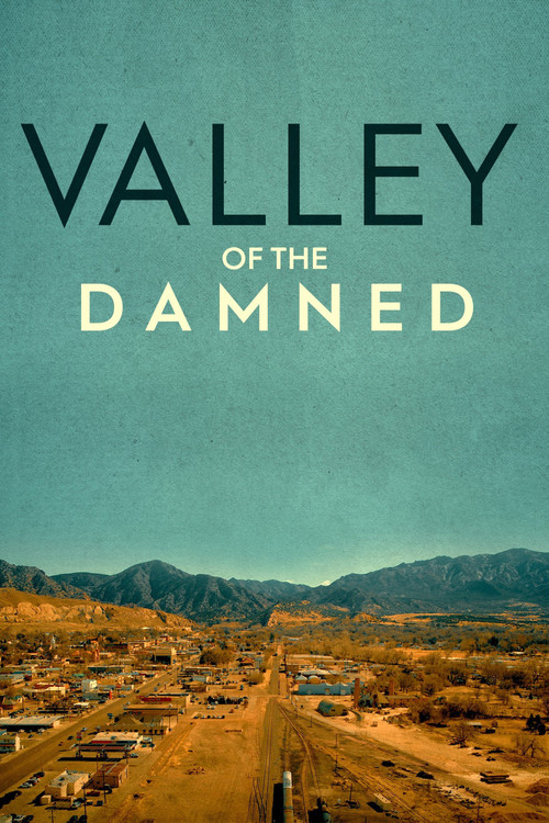 Valley of the Damned (2019) TV show poster
