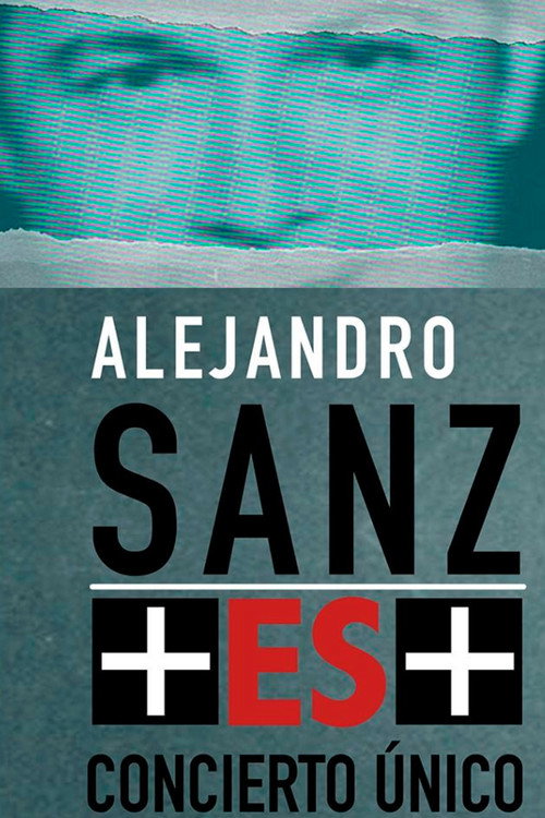 Alejandro Sanz  + ES + (2017) movie poster