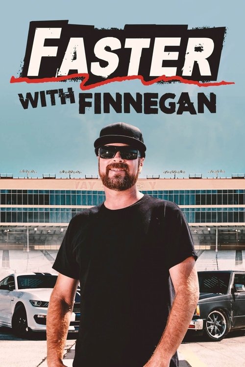 Faster with Finnegan (2020) TV show poster
