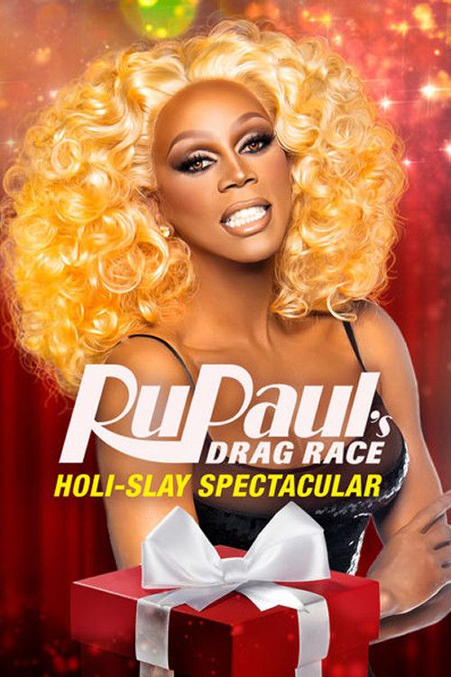 RuPaul's Drag Race Holi-Slay Spectacular (2018) movie poster
