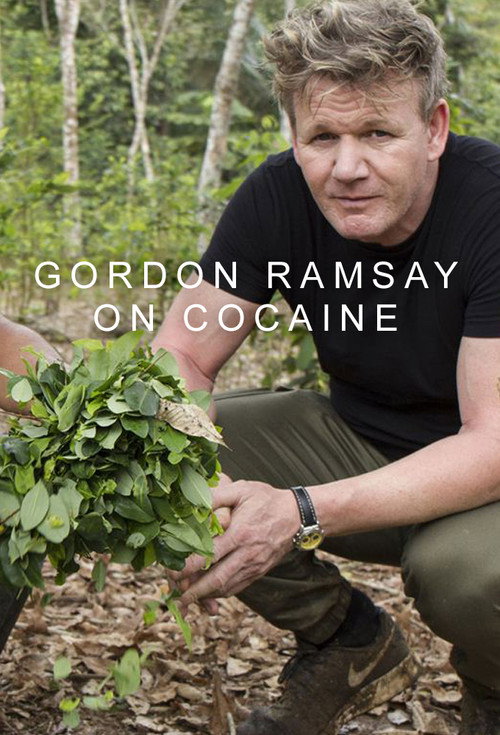 Gordon Ramsay on Cocaine (2017) TV show poster