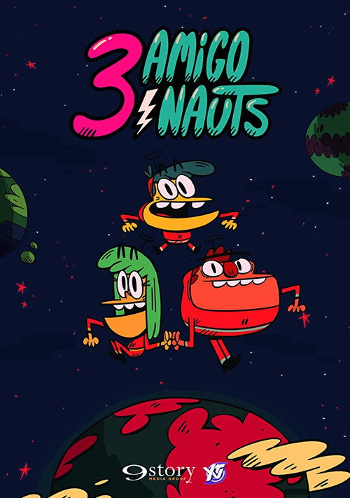 3 Amigonauts (2017) TV show poster