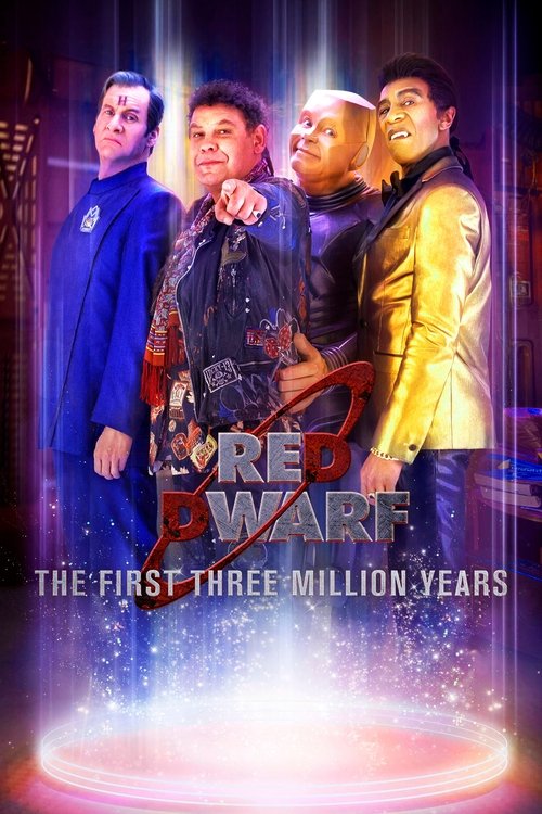 Red Dwarf: The First Three Million Years (2020) TV show poster