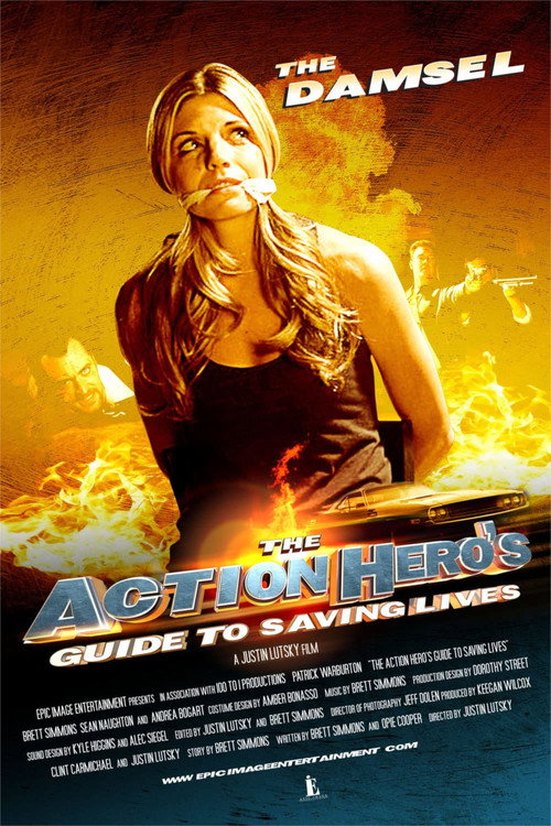 The Action Hero's Guide to Saving Lives (2009) movie poster