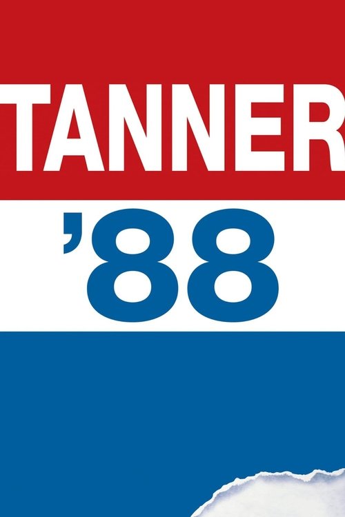 Tanner '88 (1988) TV show poster