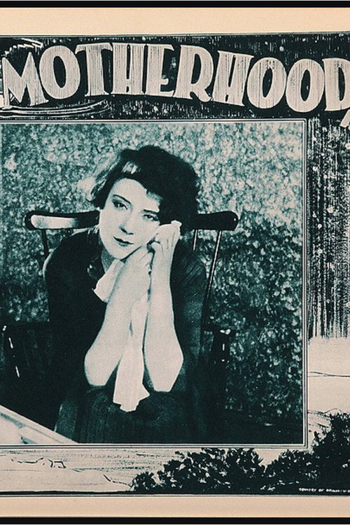Motherhood: Life's Greatest Miracle (1925) movie poster