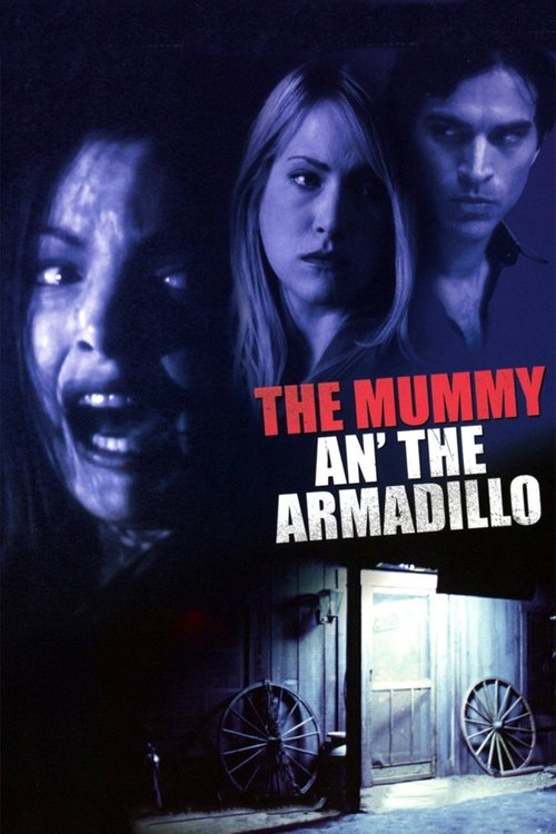 The Mummy an' the Armadillo (2004) movie poster