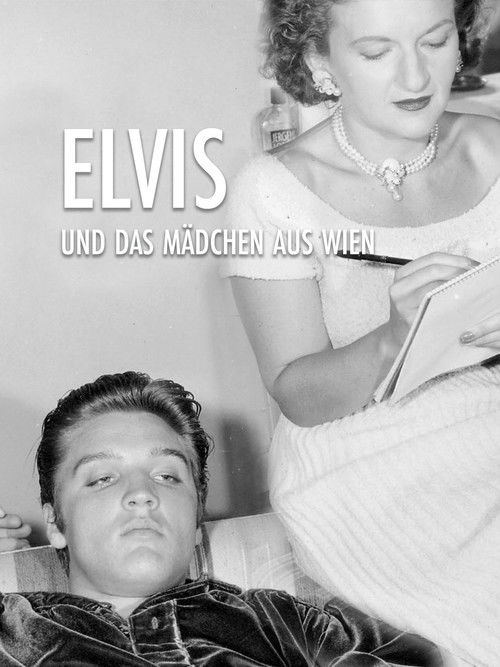Elvis and the Girl from Vienna (2017) movie poster