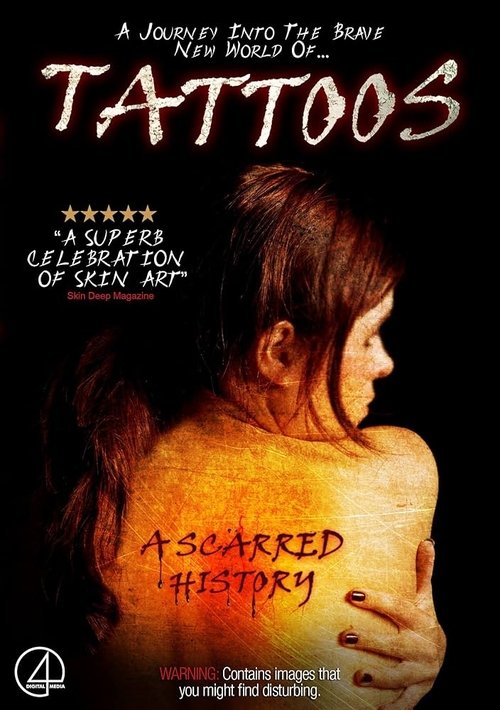 Tattoos: A Scarred History (2009) movie poster