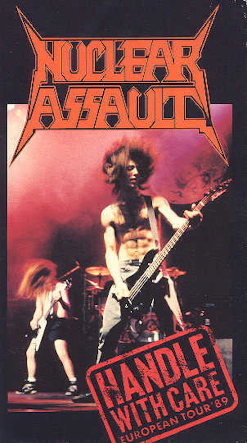 Nuclear Assault: Handle With Care - European Tour '89 (1989) movie poster