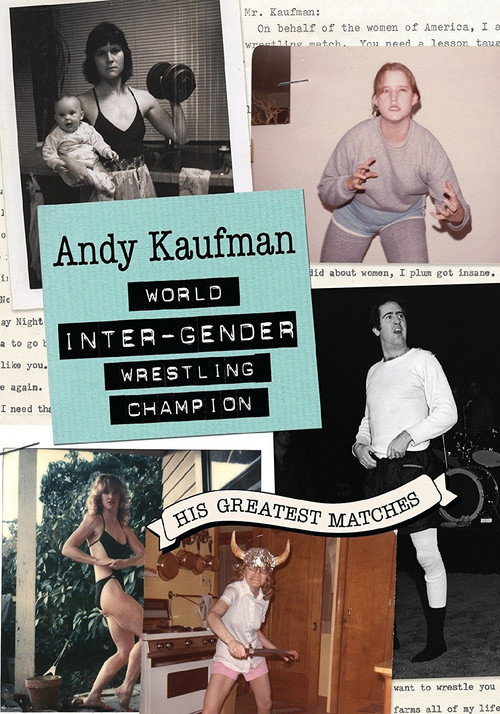 Andy Kaufman World Inter-Gender Wrestling Champion: His Greatest Matches (2010) movie poster