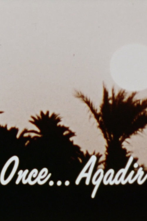 Once ... Agadir (1971) movie poster