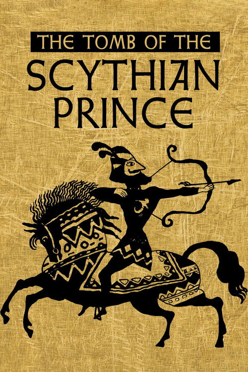The Tomb of the Scythian Prince (2000) movie poster