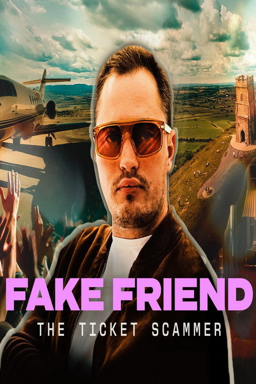 Fake Friend: The Ticket Scammer (2025) movie poster