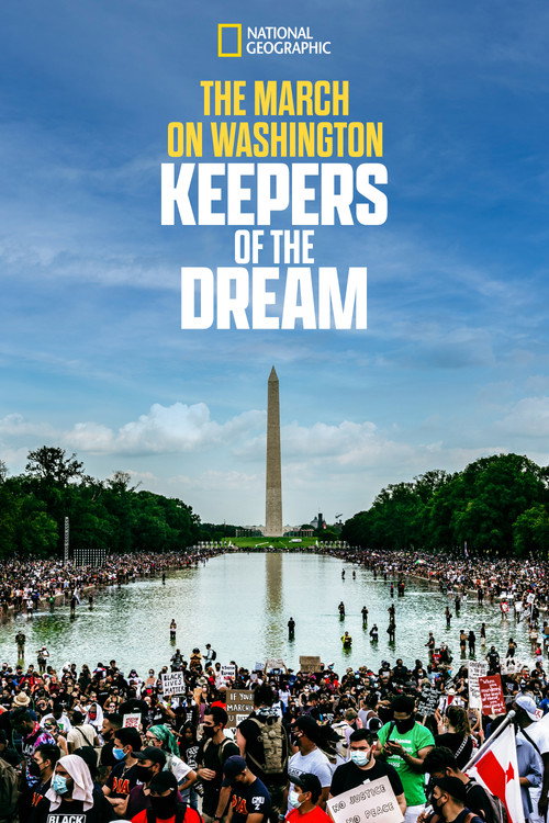 The March on Washington - Keepers of the Dream (2021) movie poster