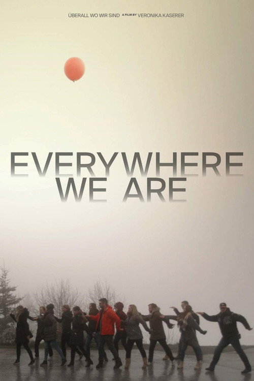 Everywhere We Are (2018) movie poster