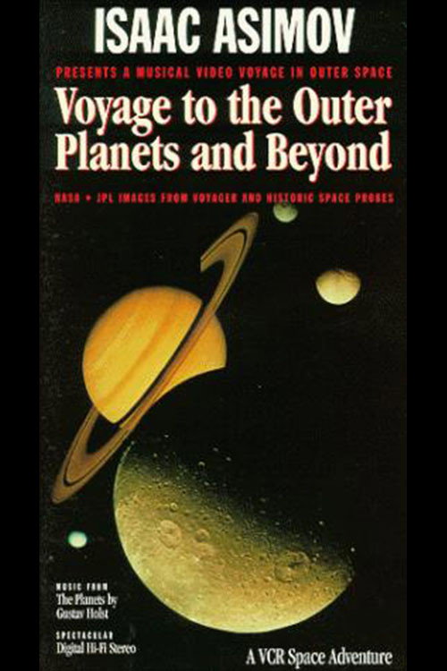 Isaac Asimov: Voyage to the Outer Planets & Beyond (1986) movie poster