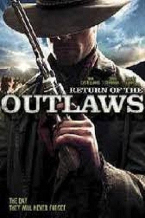 Return of the Outlaws (2009) movie poster