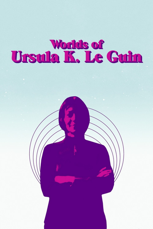 Worlds of Ursula K. Le Guin (2018) movie poster