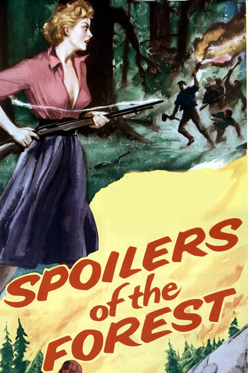 Spoilers of the Forest (1957) movie poster