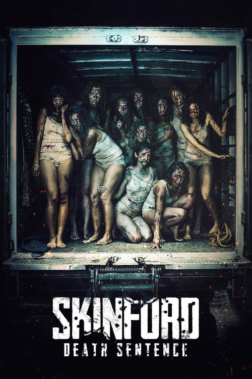 Skinford: Death Sentence (2017) movie poster
