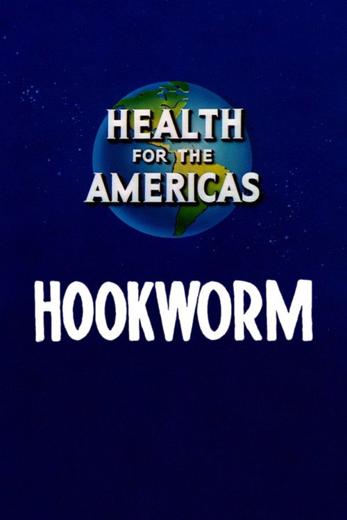Health for the Americas: Hookworm (1945) movie poster