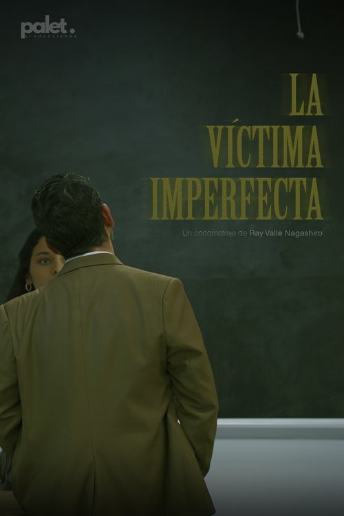 La Víctima Imperfecta (2024) movie poster