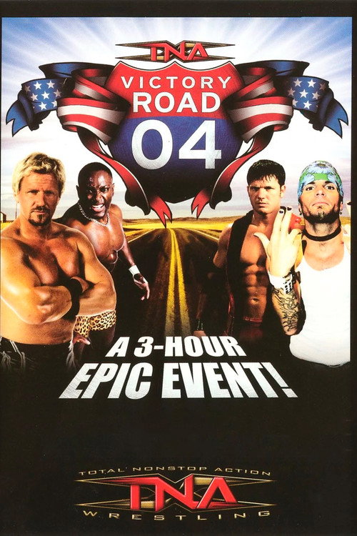 TNA Victory Road 2004 (2004) movie poster