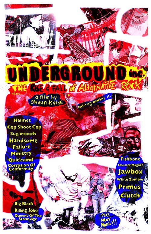 Underground Inc: The Rise and Fall of Alternative Rock (2019) movie poster