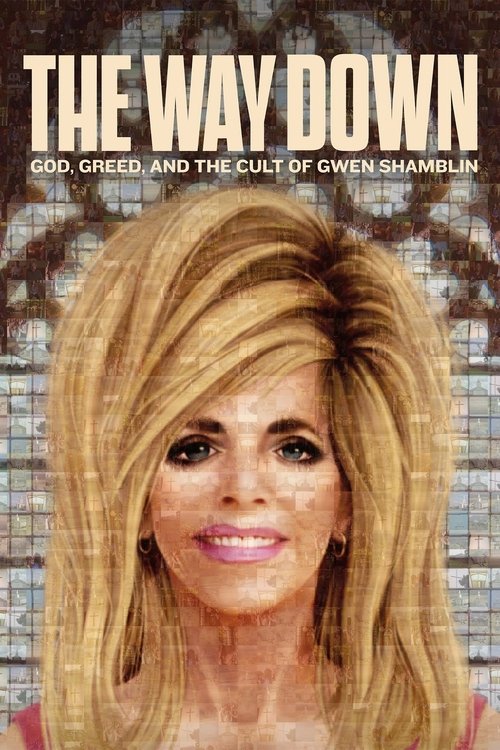 The Way Down: God, Greed, and the Cult of Gwen Shamblin (2021) TV show poster