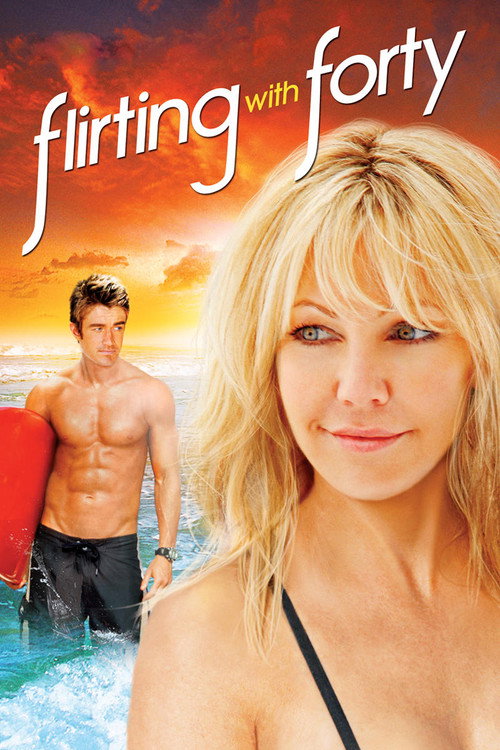 Flirting with Forty (2008) movie poster