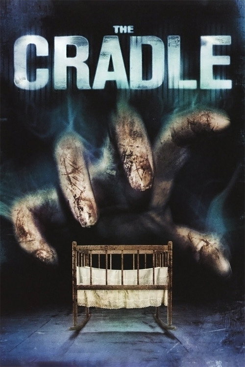 The Cradle (2007) movie poster