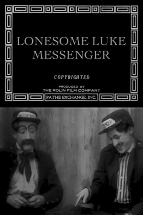 Lonesome Luke, Messenger (1917) movie poster