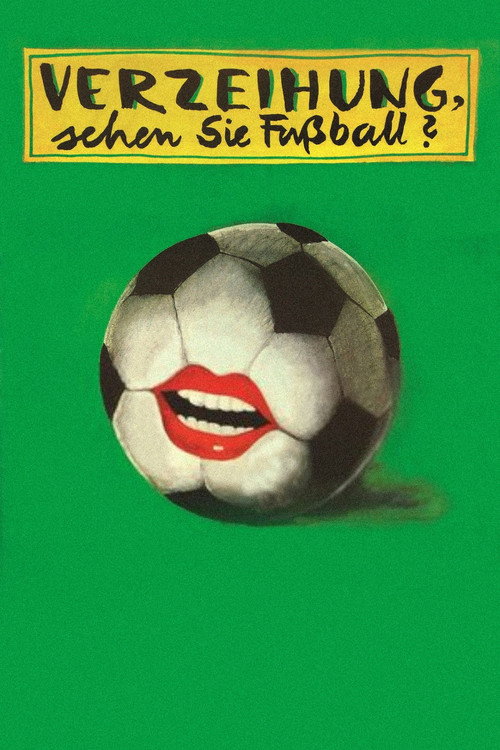 Verzeihung, sehen Sie Fußball? (1983) movie poster